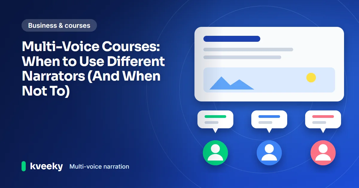 Multi-voice narration: illustration of a lesson slide above three faceless narrators in different colours, each with its own speech bubble